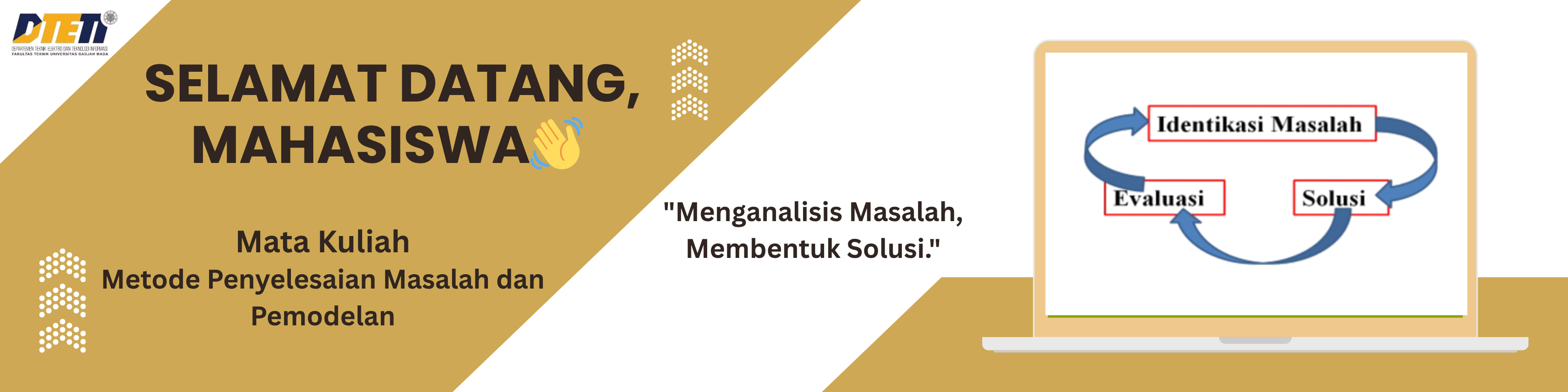 Mata kuliah ini melatih mahasiswa mengubah masalah nyata menjadi model yang dapat dianalisis dan dipecahkan.