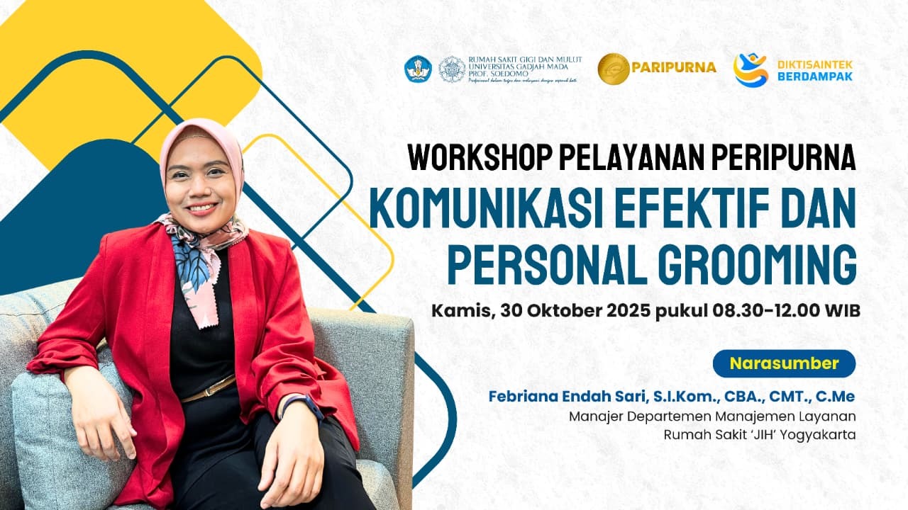 Selamat datang di Workshop Pelayanan Prima : Komunikasi Efektif dan Personal Grooming